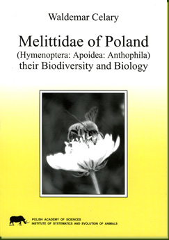 Melittidae of Poland (Hymenoptera: Apoidea: Anthophila) their Biodiversity and Biology