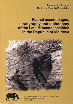 Faunal assemblages, stratigraphy and taphonomy of the Late Miocene localities in the Republic of Moldova